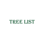 TREE LIST